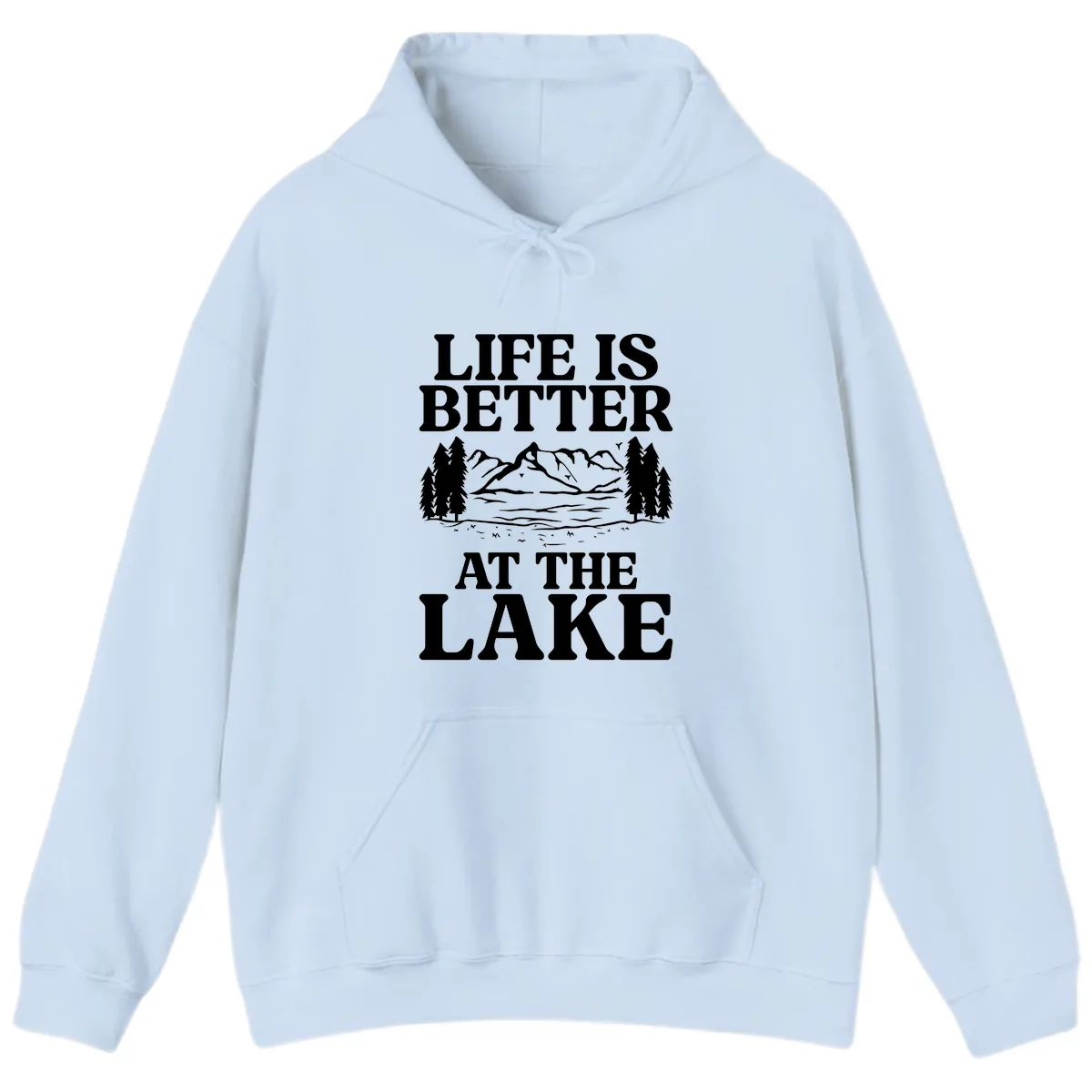 Life Is Better At The Lake Hoodie in Light Blue