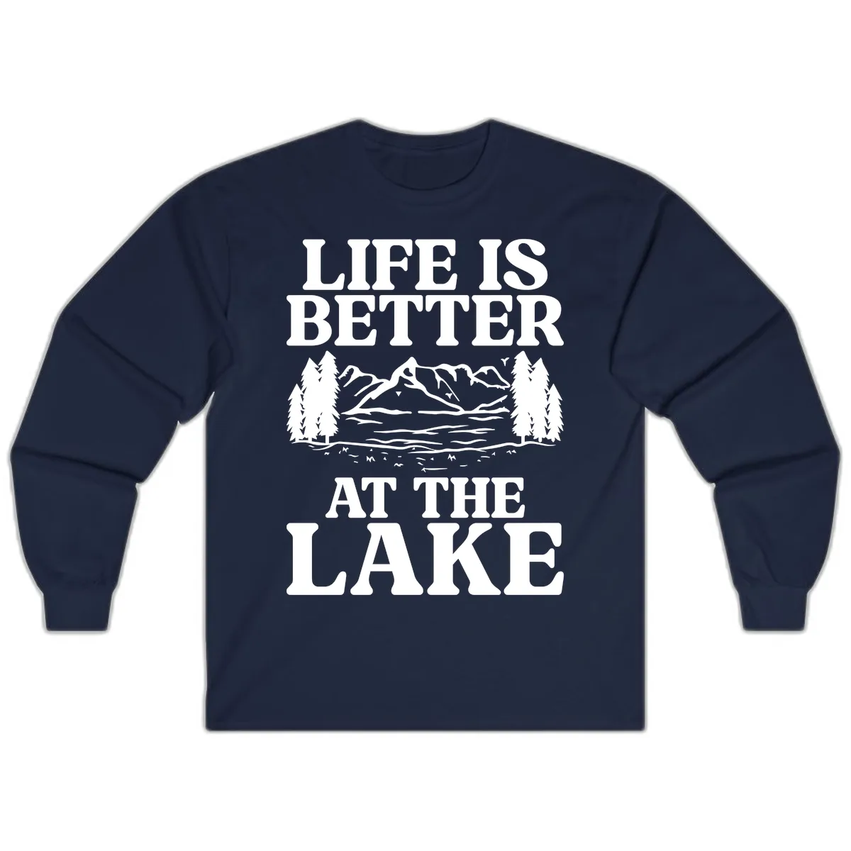 Life Is Better At The Lake Long Sleeve in Navy