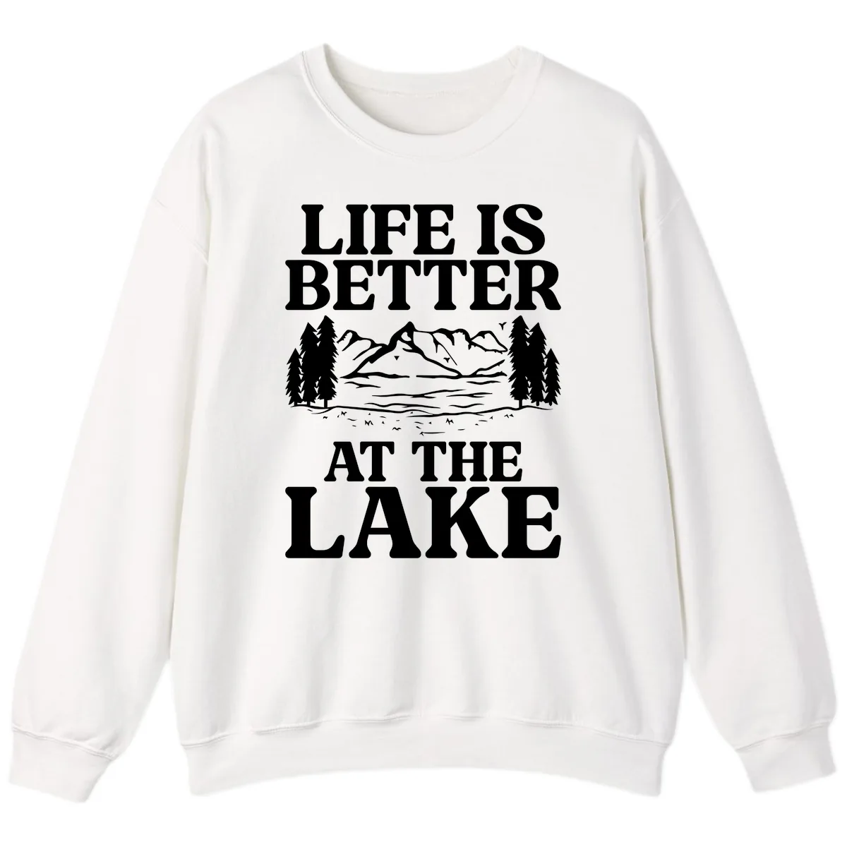 Life Is Better At The Lake Sweatshirt in White