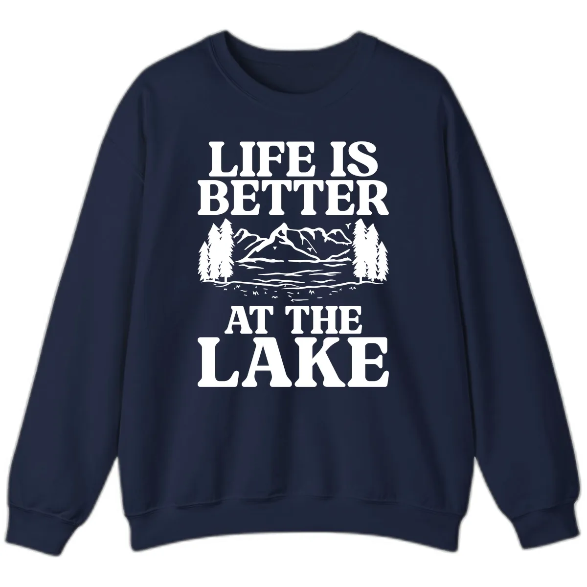 Life Is Better At The Lake Sweatshirt in Navy