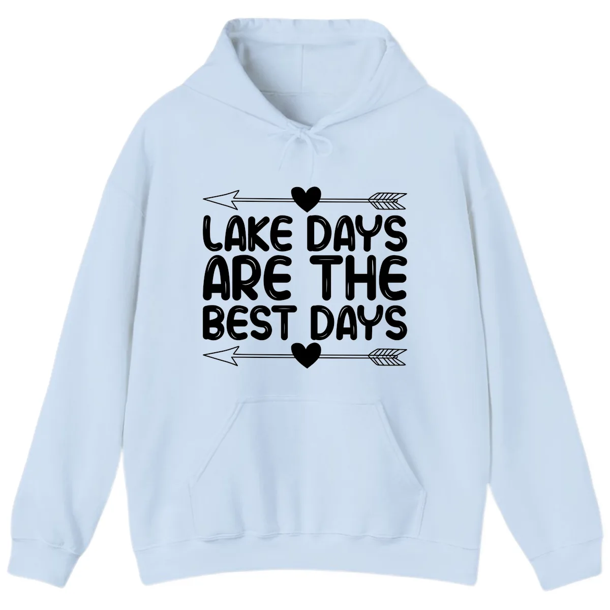 Lake Days Are The Best Days Hoodie in Light Blue