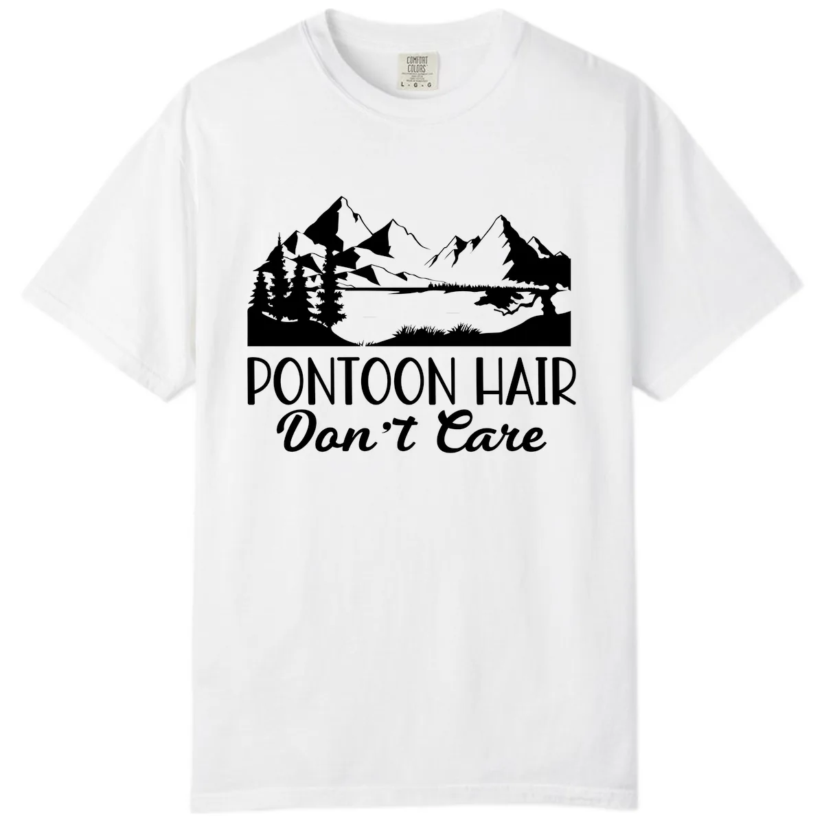 Pontoon Hair Don't Care Mountain Scene Comfort Color in White