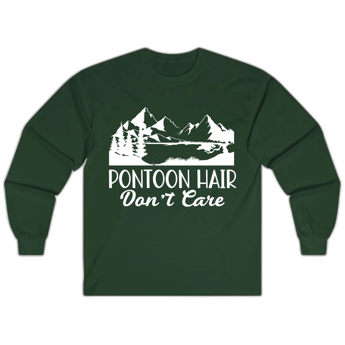 Pontoon Hair Don't Care Mountain Scene Long Sleeve in Forest Green