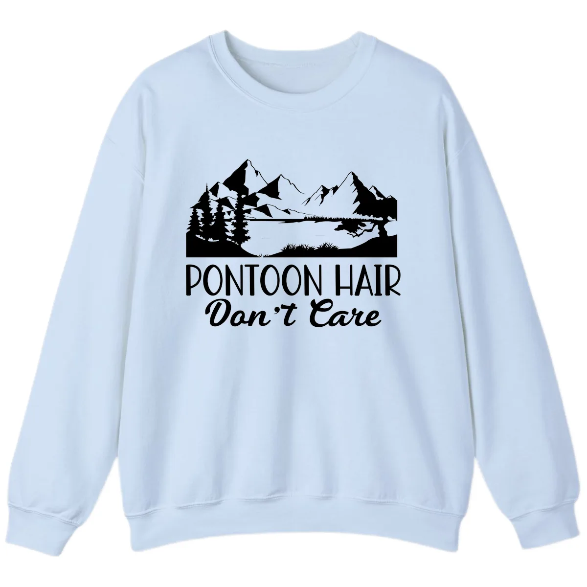 Pontoon Hair Don't Care Mountain Scene Sweatshirt in Light Blue