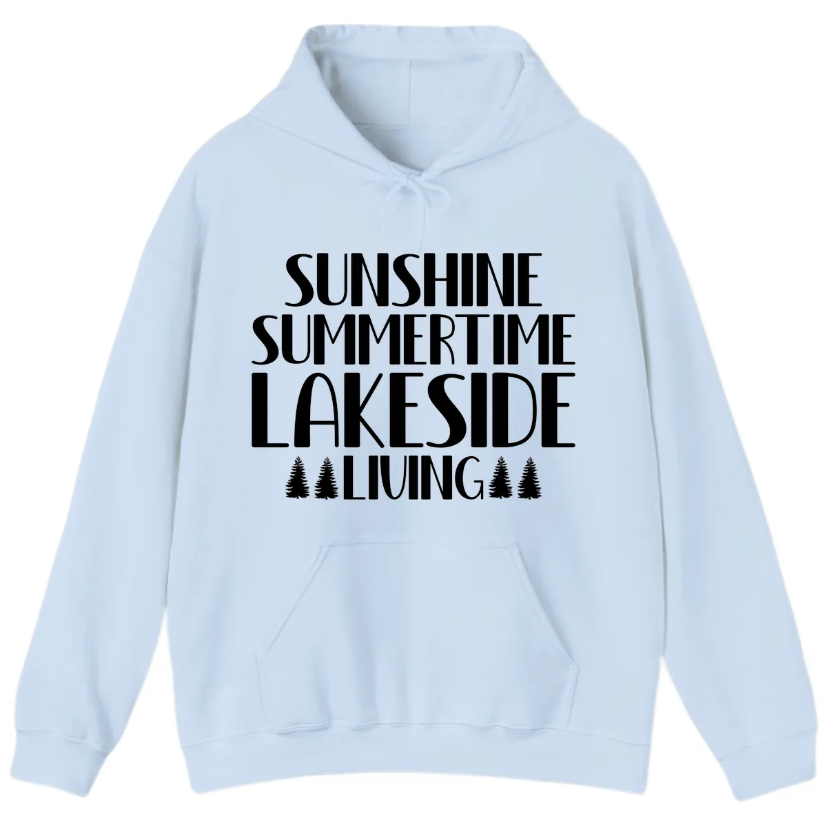Sunshine Summertime Lakeside Living Hoodie in Light Blue