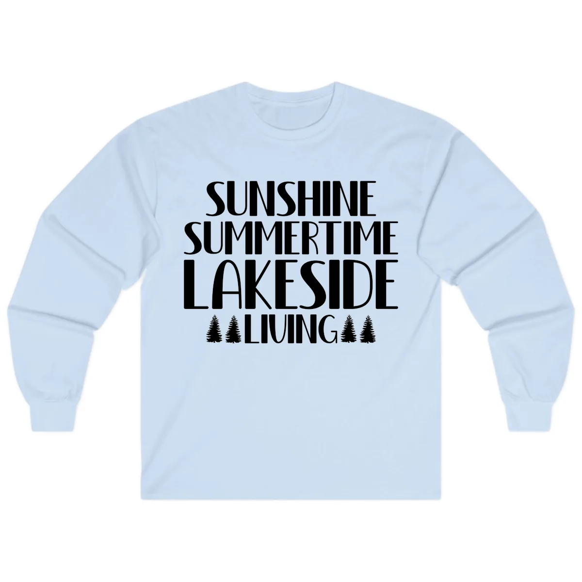 Sunshine Summertime Lakeside Living Long Sleeve in Light Blue