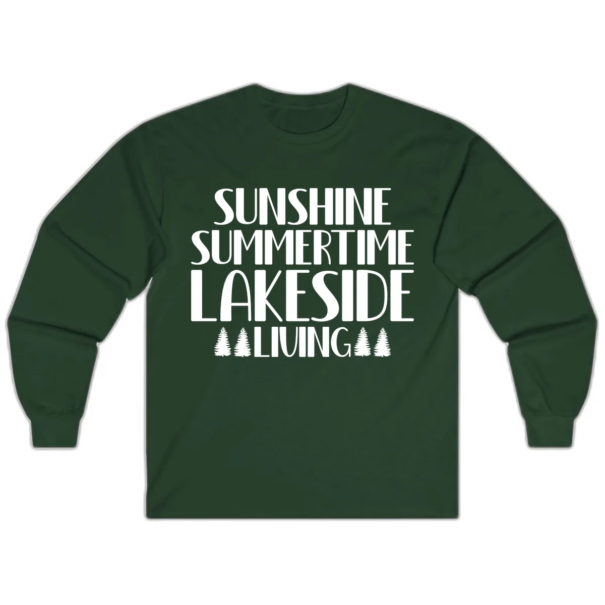 Sunshine Summertime Lakeside Living Long Sleeve in Forest Green