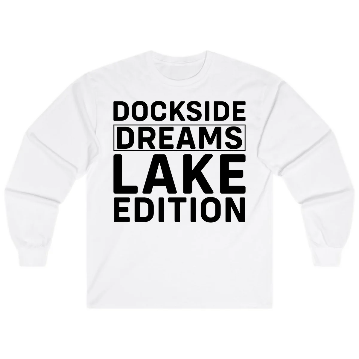 Dockside Dreams Lake Edition Long Sleeve in White
