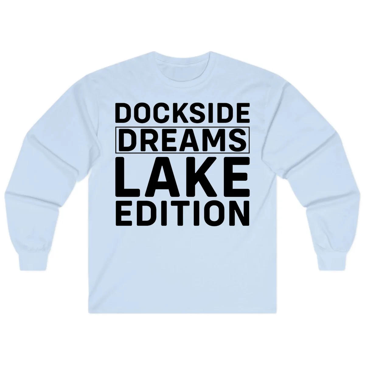 Dockside Dreams Lake Edition Long Sleeve in Light Blue