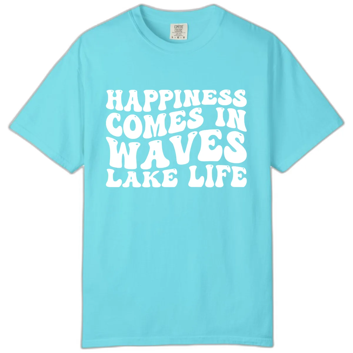Happiness Comes In Waves Lake Life Comfort Color in Lagoon Blue