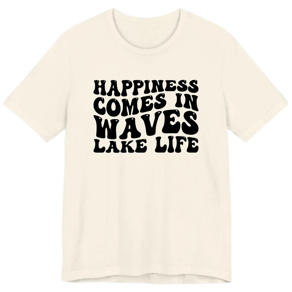 Happiness Comes In Waves Lake Life Premium T-Shirt in Natural