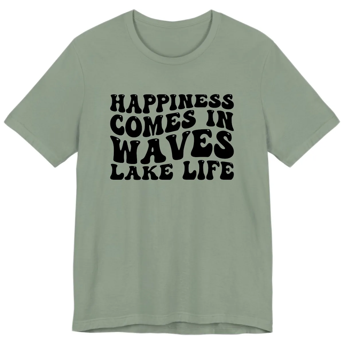 Happiness Comes In Waves Lake Life Premium T-Shirt in Sage