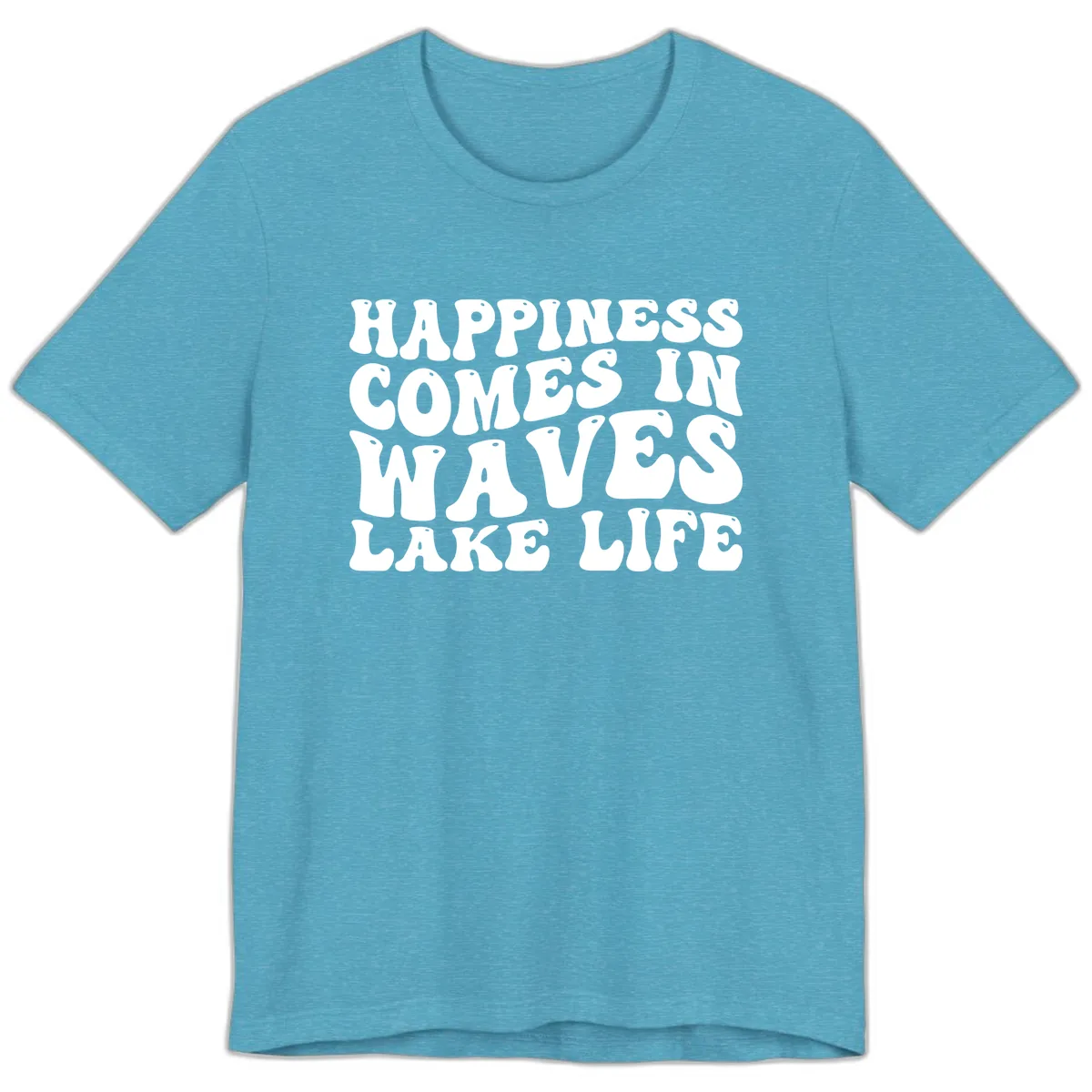Happiness Comes In Waves Lake Life Premium T-Shirt in Heather Aqua