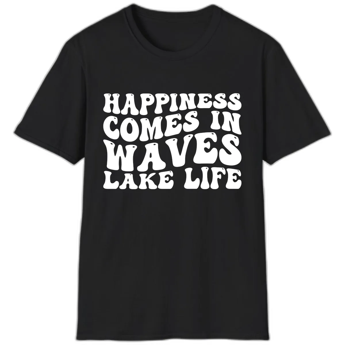 Happiness Comes In Waves Lake Life T-Shirt in Black