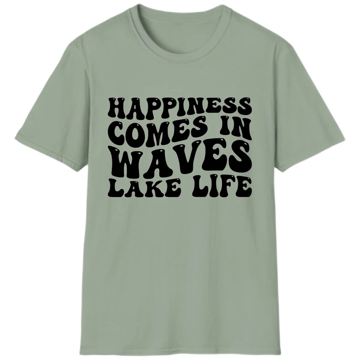 Happiness Comes In Waves Lake Life T-Shirt in Sage