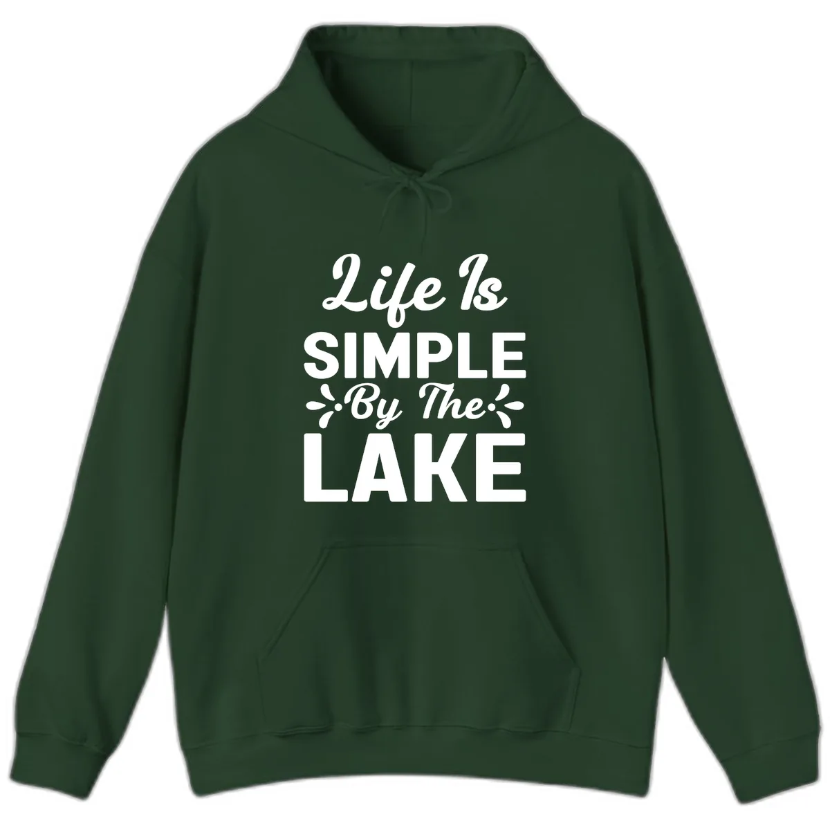 Life Is Simple By The Lake Hoodie in Forest Green
