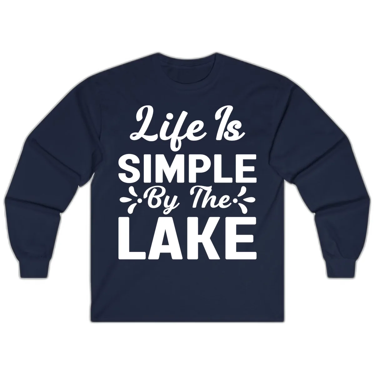 Life Is Simple By The Lake Long Sleeve in Navy