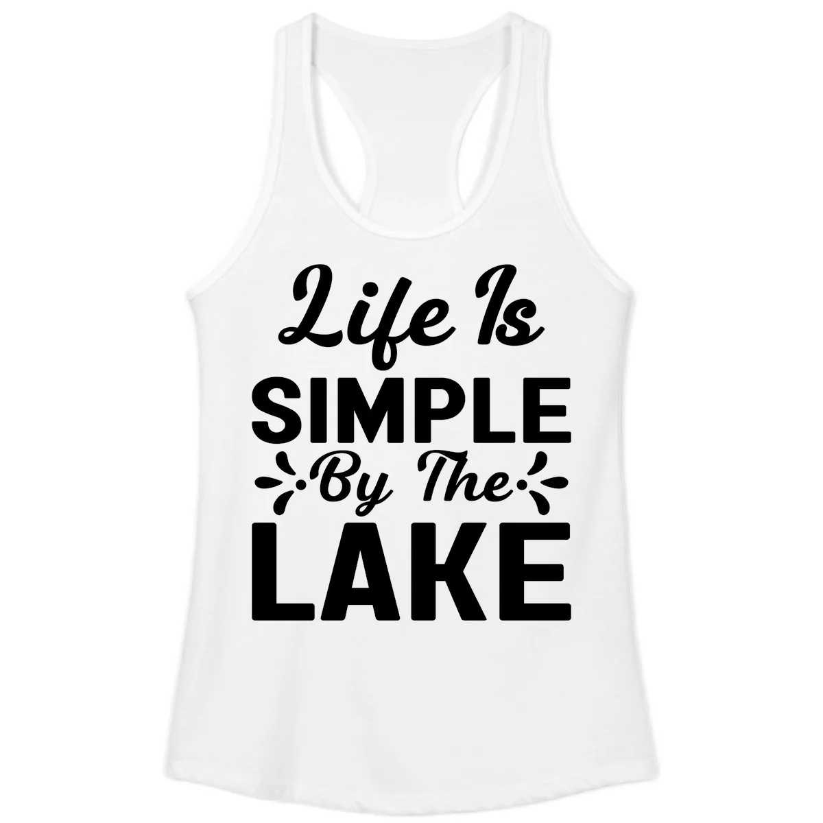 Life Is Simple By The Lake Ladies Tank in White