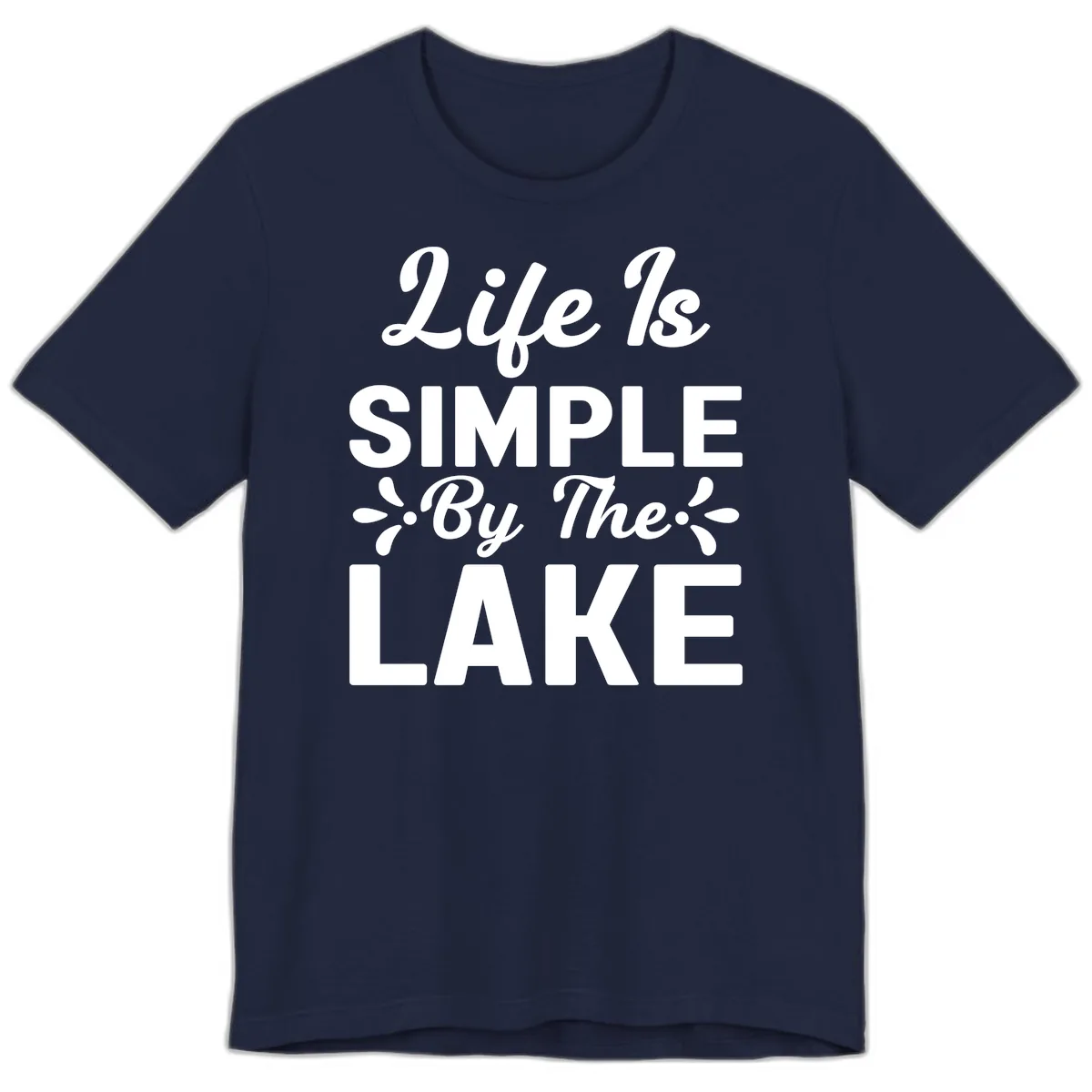 Life Is Simple By The Lake Premium T-Shirt in Navy