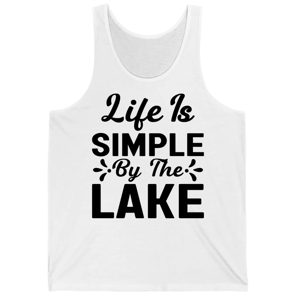 Life Is Simple By The Lake Tank in White