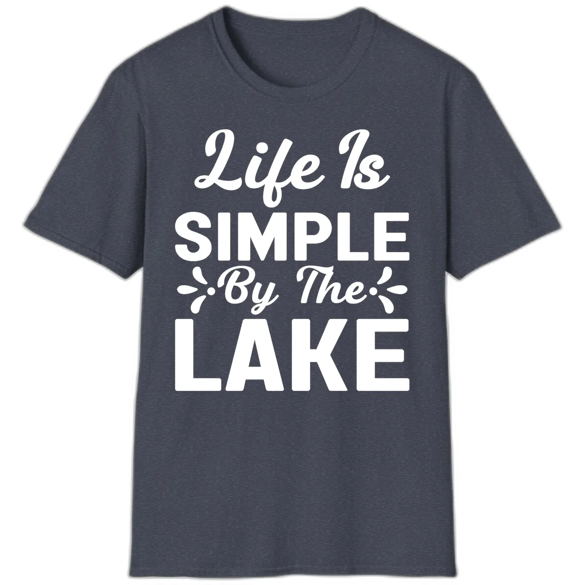 Life Is Simple By The Lake T-Shirt in Heather Navy
