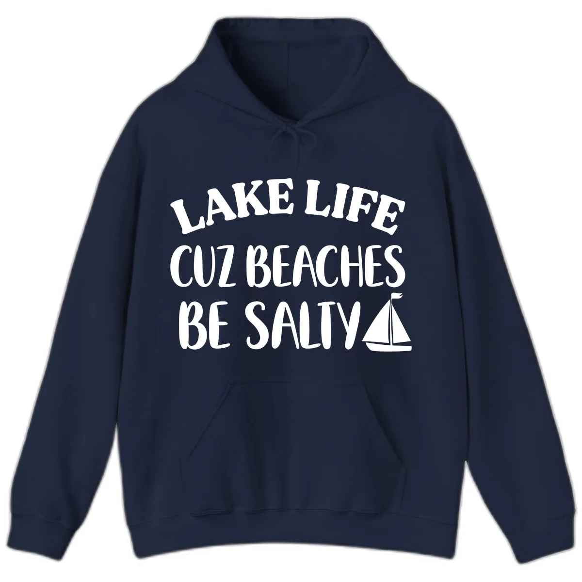 Lake Life Cuz Beaches Be Salty Design Hoodie in Navy