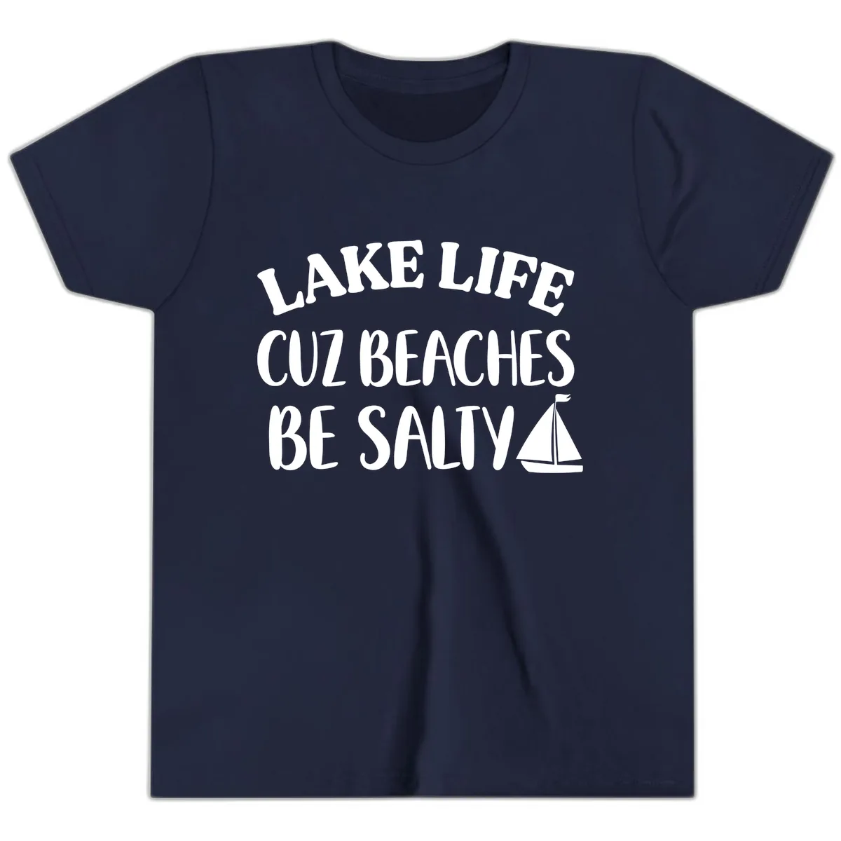 Lake Life Cuz Beaches Be Salty Design Youth T-Shirt in Navy