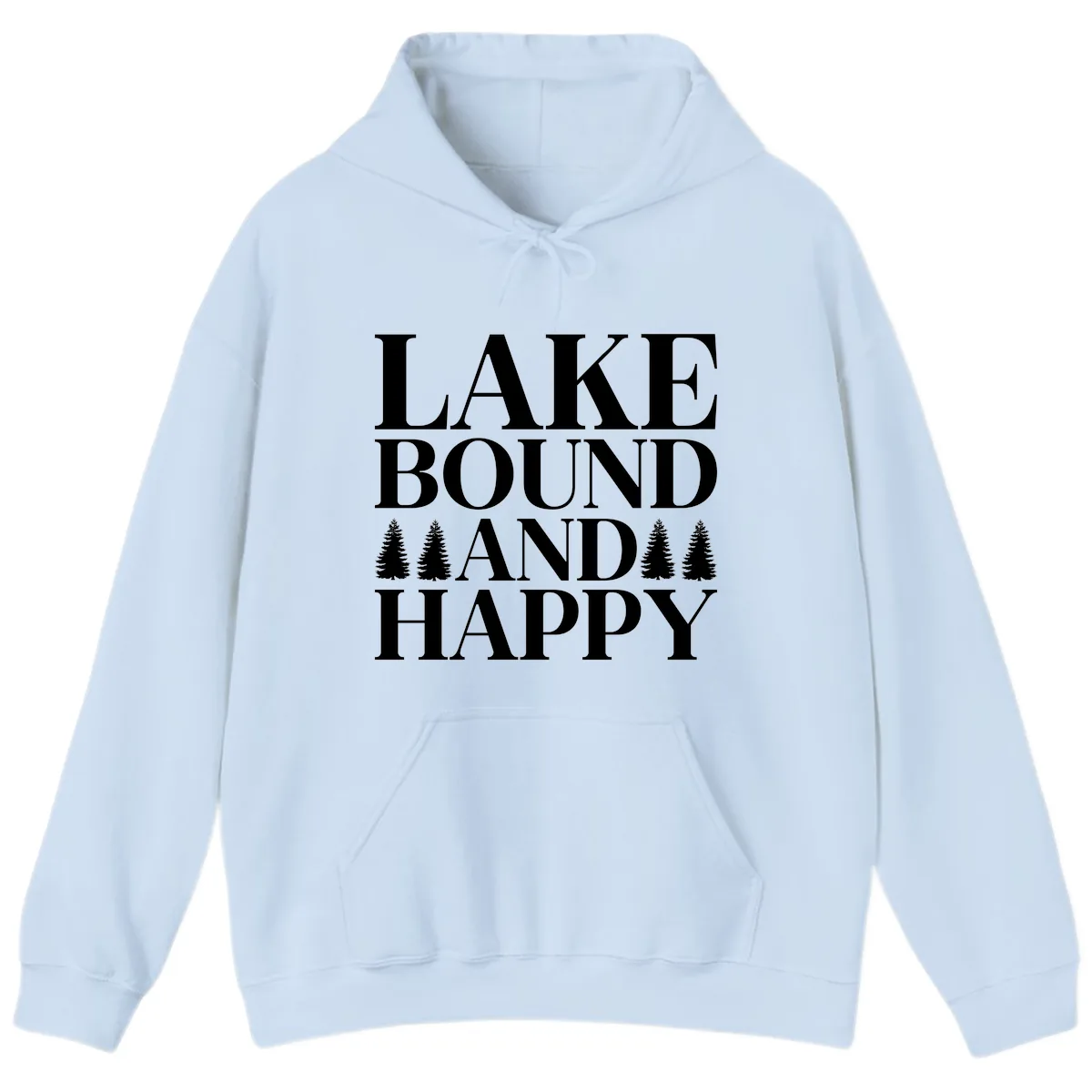 Lake Bound And Happy Design Hoodie in Light Blue