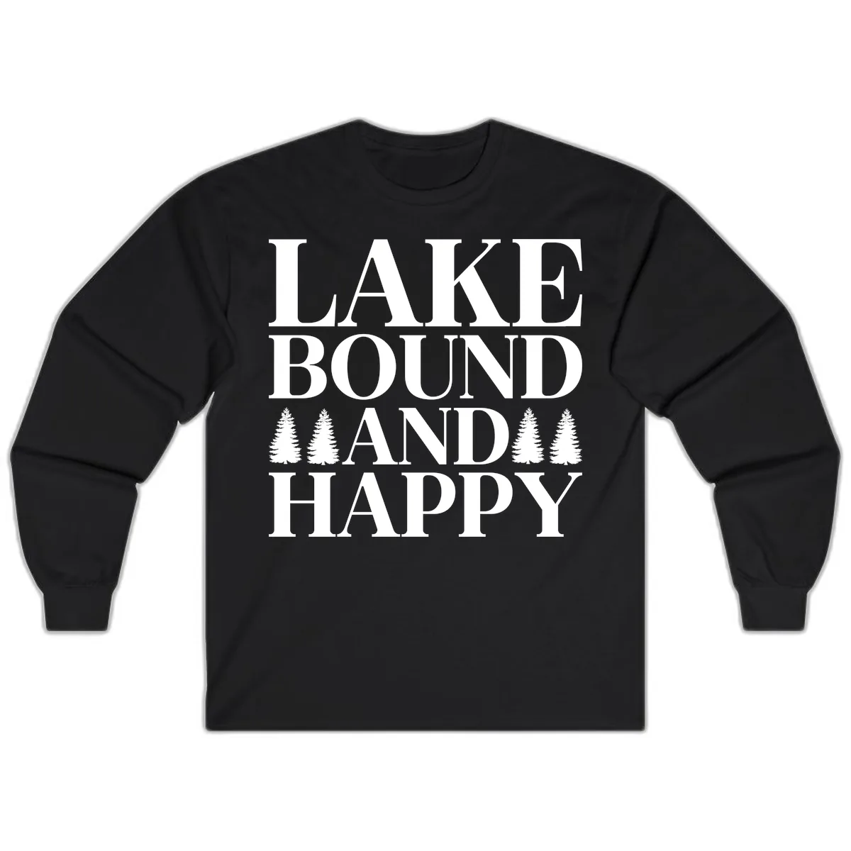 Lake Bound And Happy Design Long Sleeve in Black