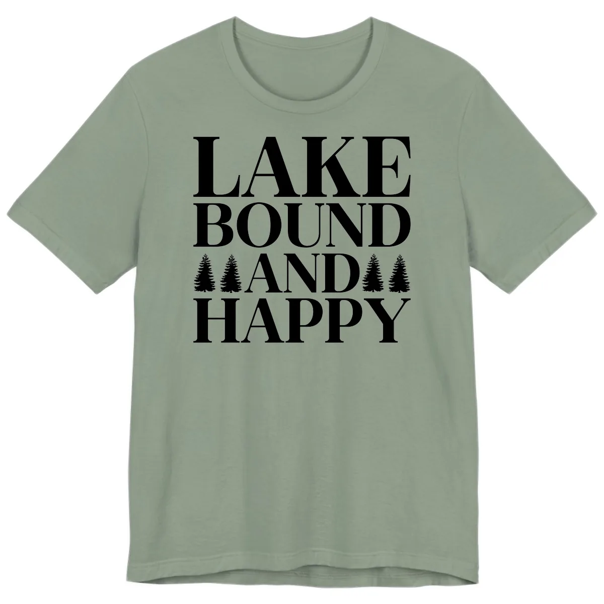 Lake Bound And Happy Design Premium T-Shirt in Sage