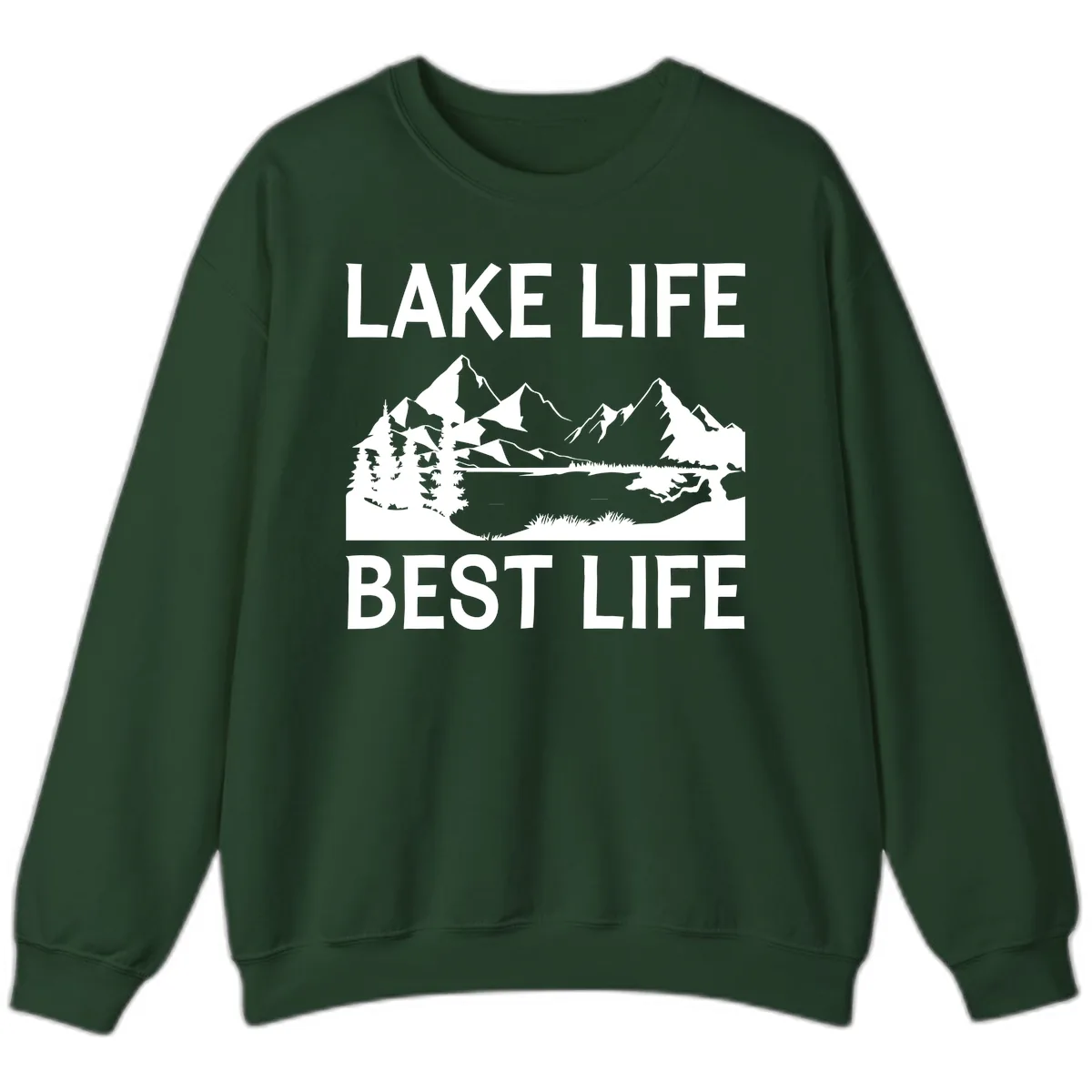 Lake Life Best Life Mountain Scene Sweatshirt in Forest Green
