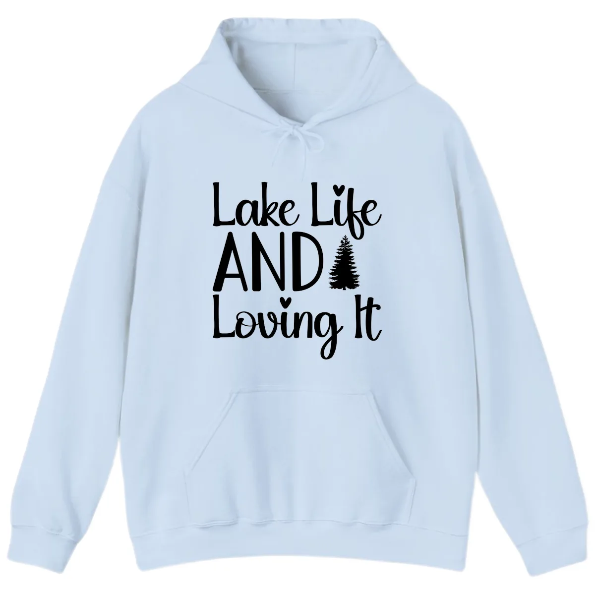 Lake Life And Loving It Typography Hoodie in Light Blue