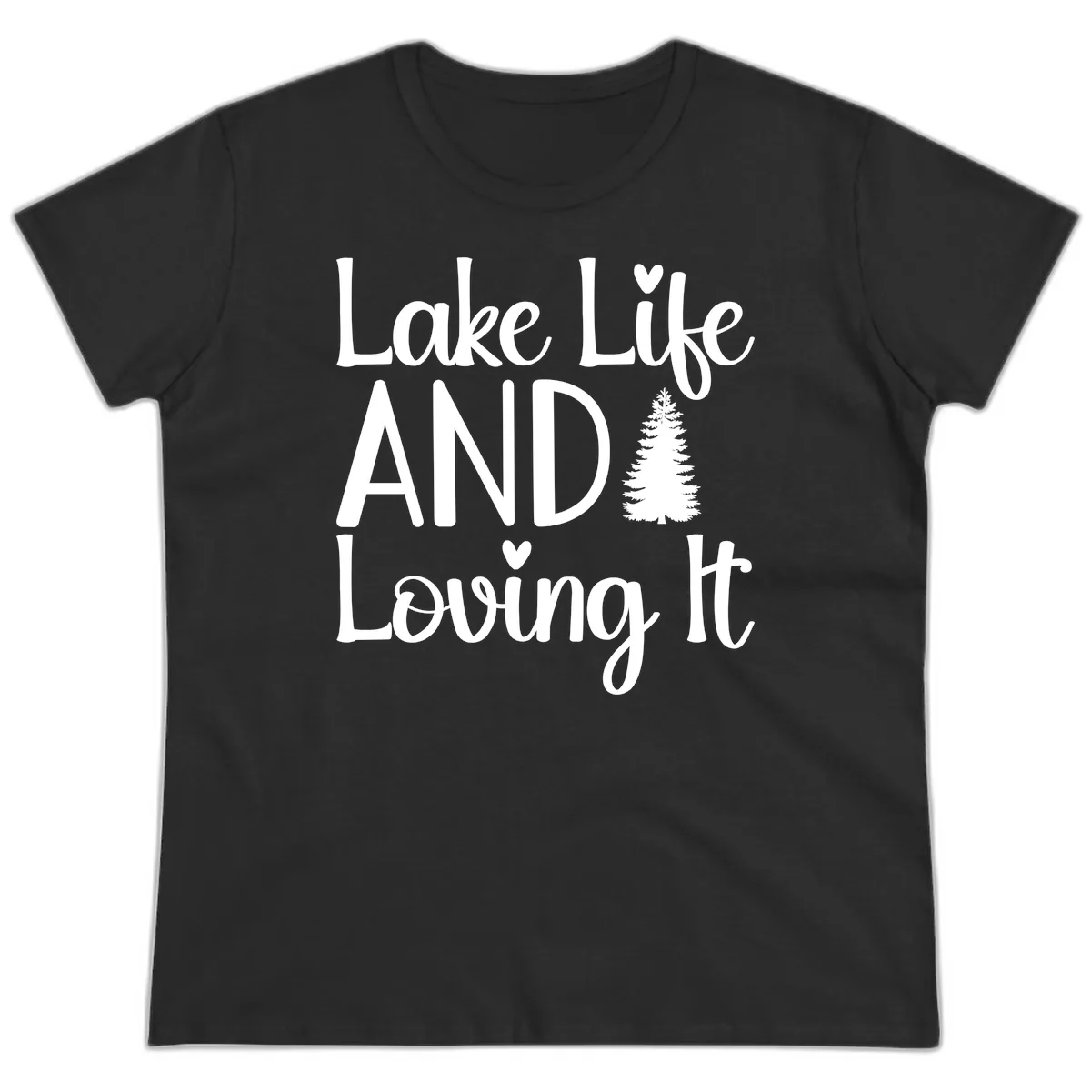 Lake Life And Loving It Typography Ladies Tee in Black