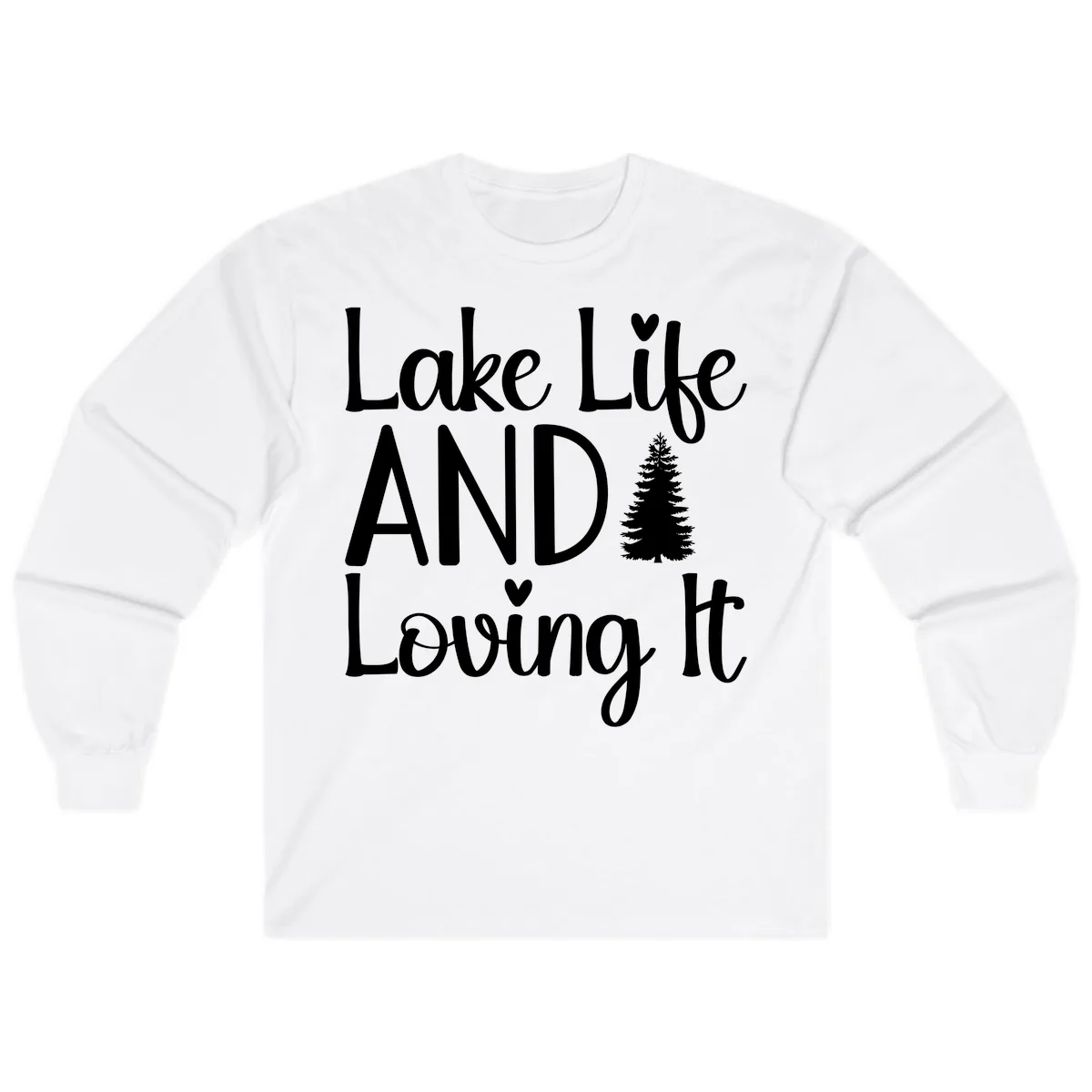 Lake Life And Loving It Typography Long Sleeve in White