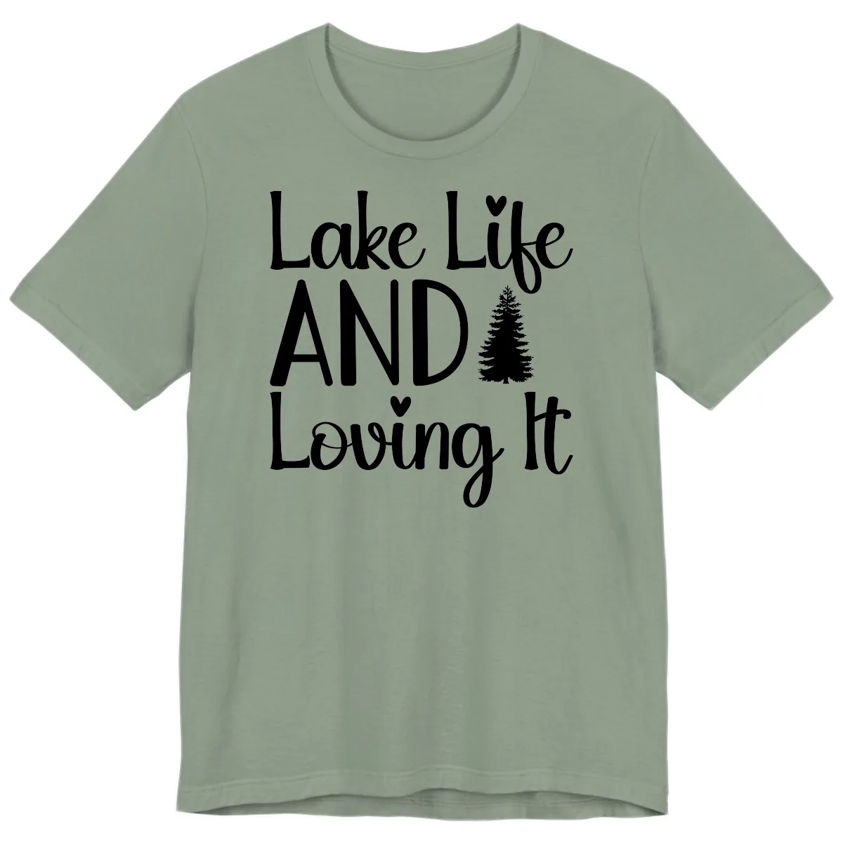 Lake Life And Loving It Typography Premium T-Shirt in Sage