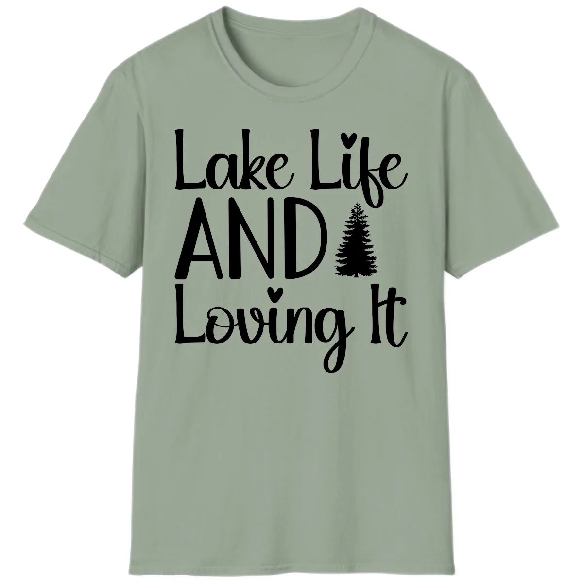 Lake Life And Loving It Typography T-Shirt in Sage