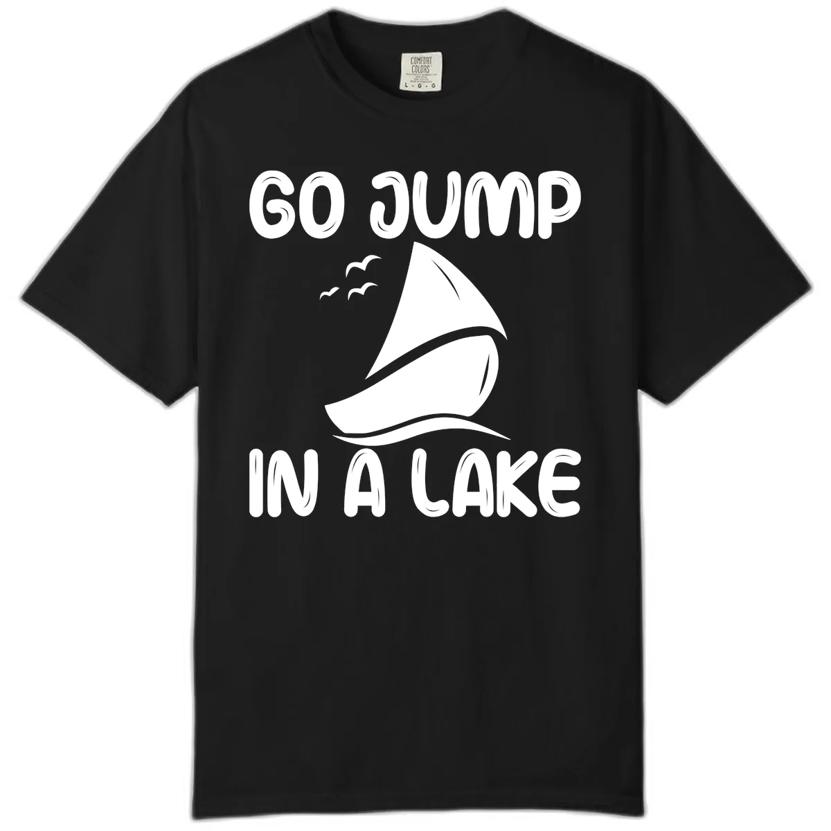 Go Jump In A Lake Sailboat Comfort Color in Black