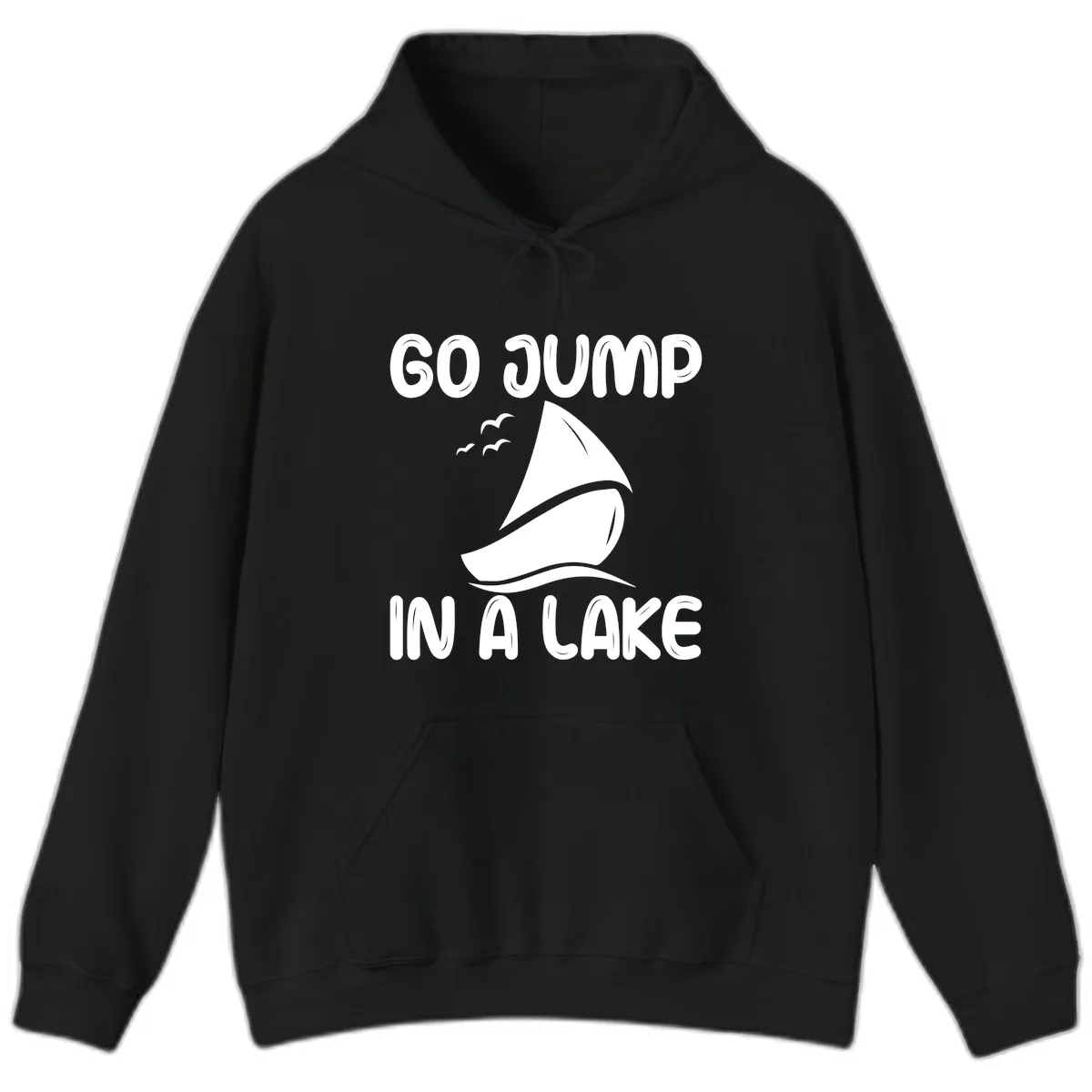 Go Jump In A Lake Sailboat Hoodie in Black