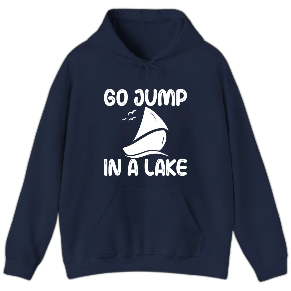 Go Jump In A Lake Sailboat Hoodie in Navy