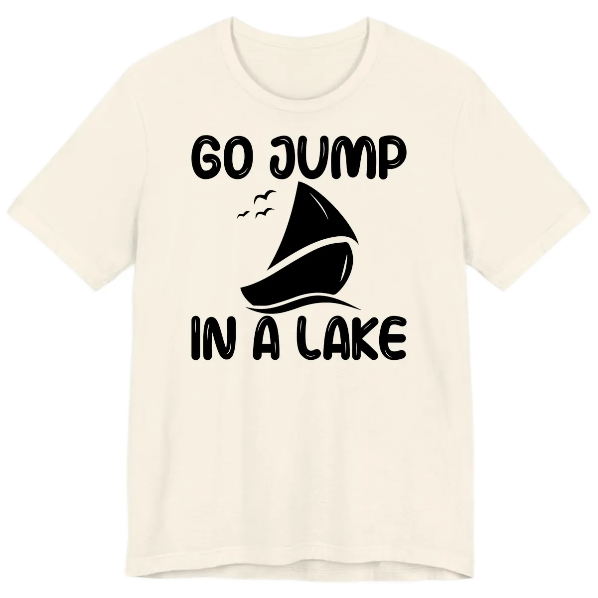 Go Jump In A Lake Sailboat Premium T-Shirt in Natural