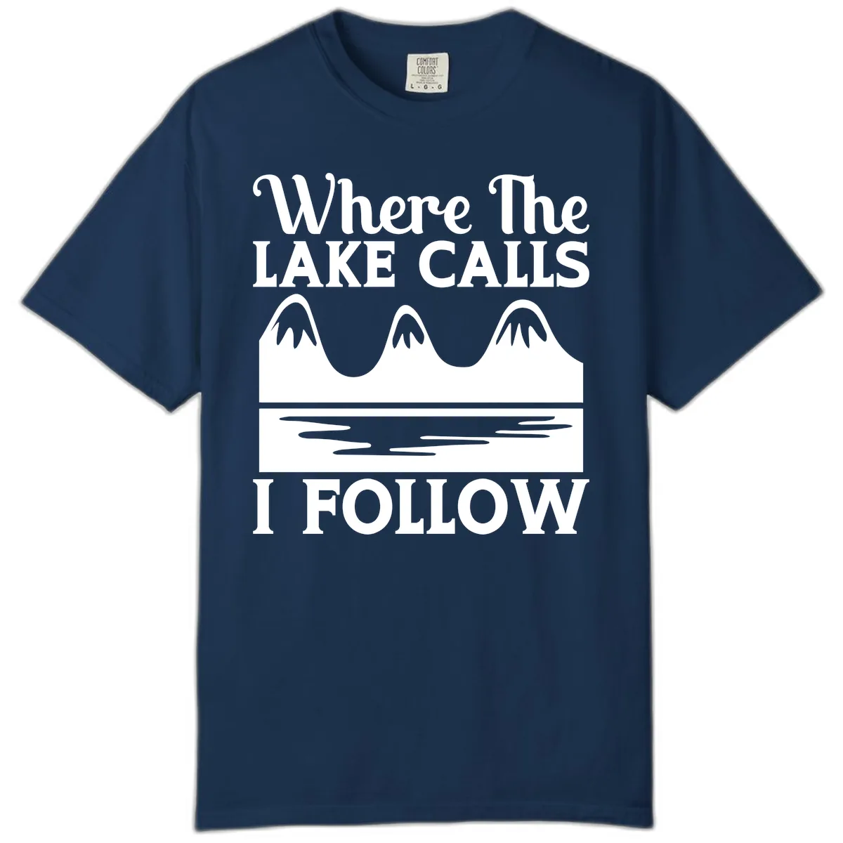 Where The Lake Calls I Follow Design Comfort Color in Navy