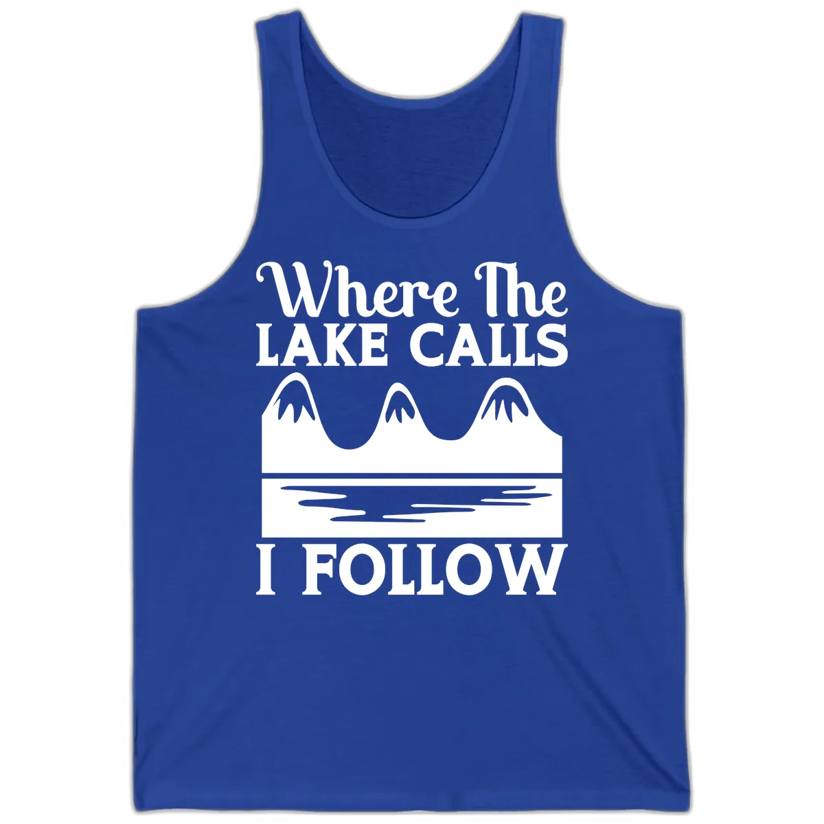 Where The Lake Calls I Follow Design Tank in True Royal