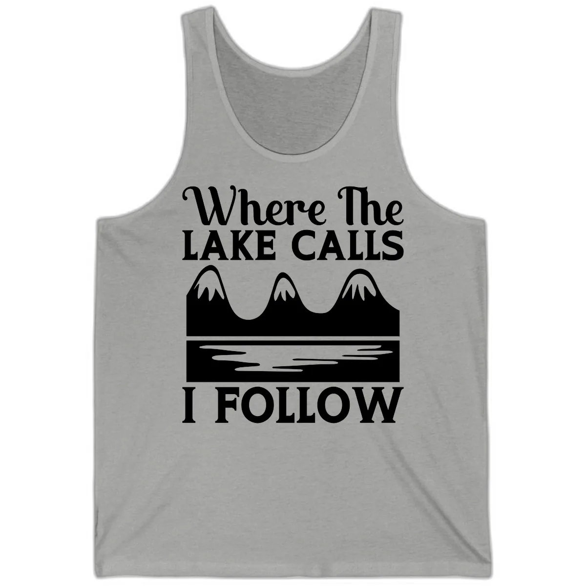 Where The Lake Calls I Follow Design Tank in Athletic Heather