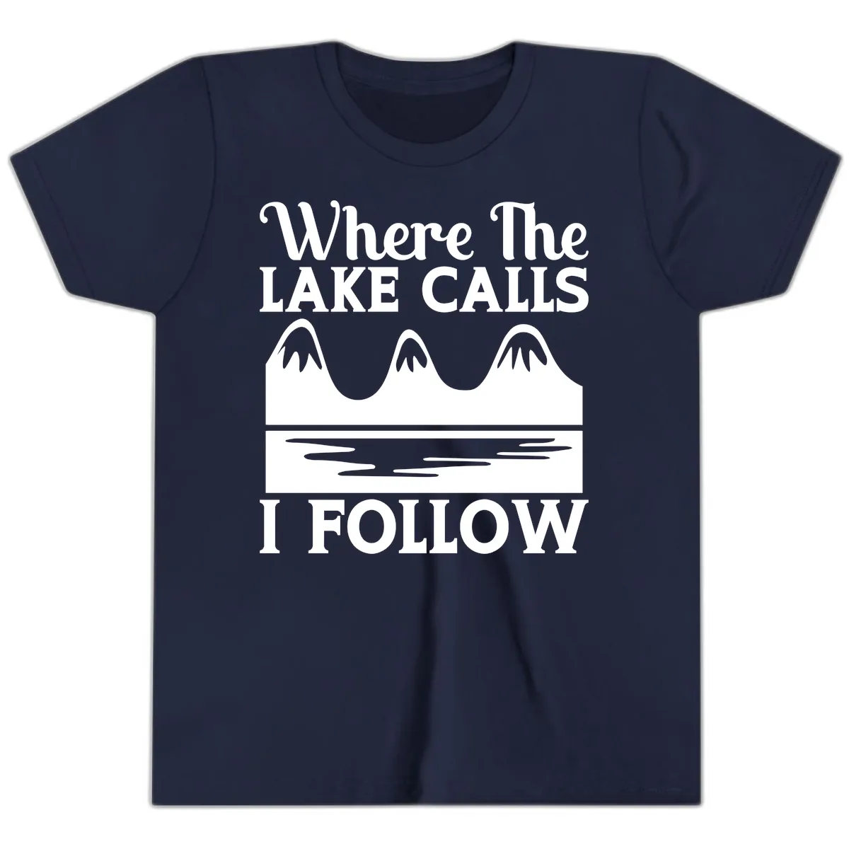 Where The Lake Calls I Follow Design Youth T-Shirt in Navy