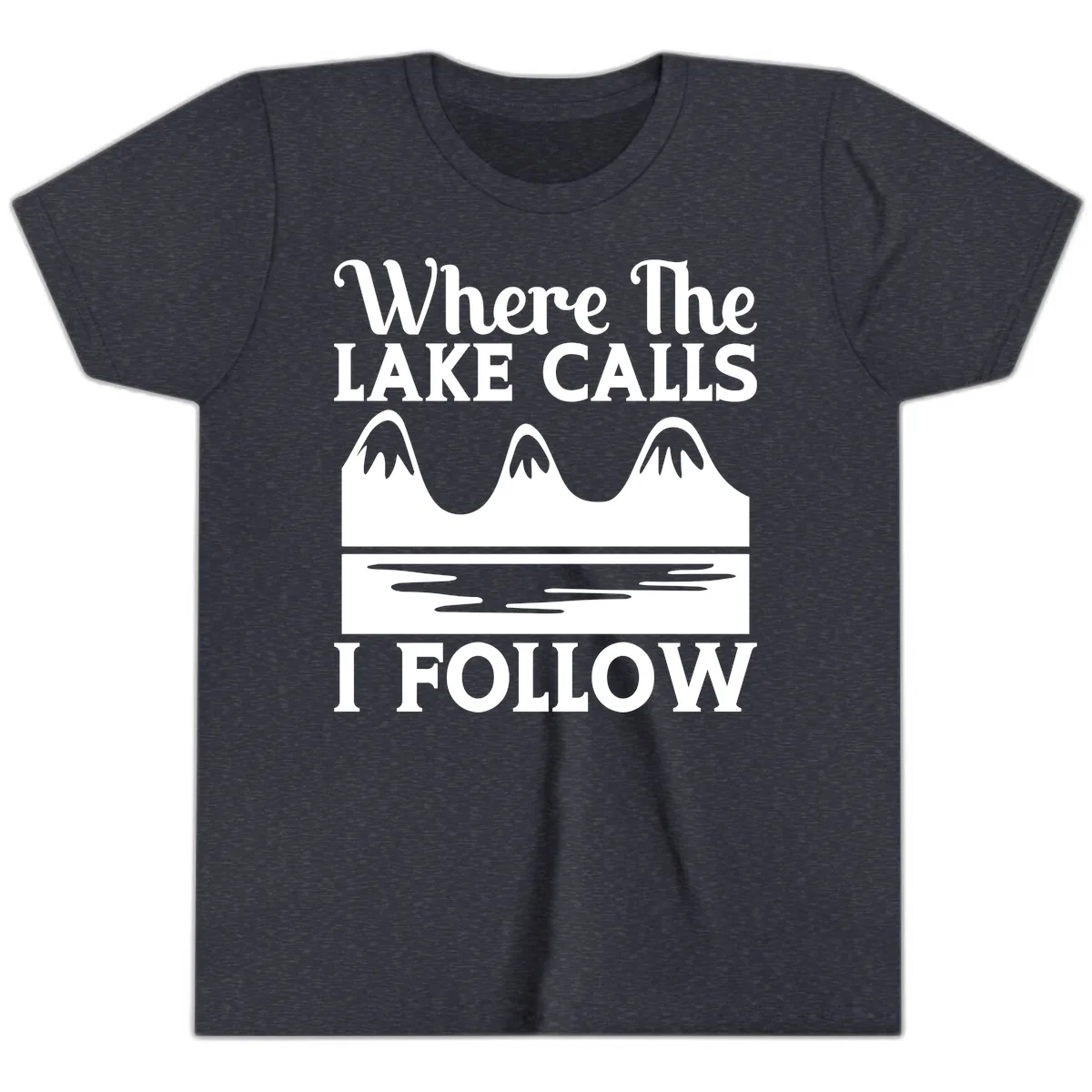 Where The Lake Calls I Follow Design Youth T-Shirt in Heather Navy