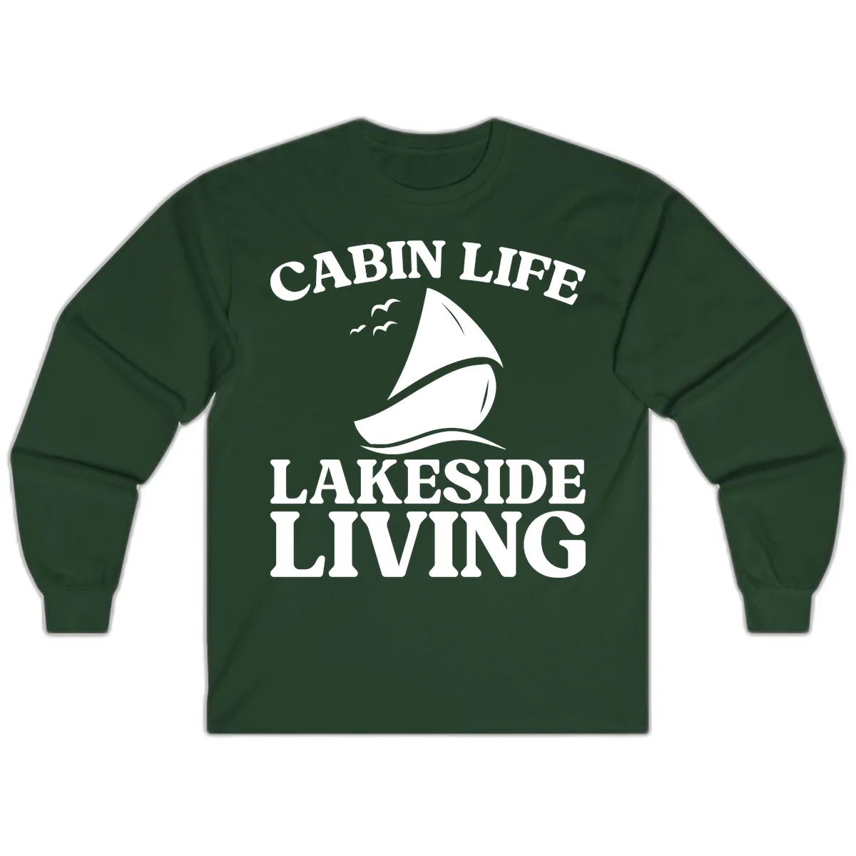 Cabin Life Lakeside Living Long Sleeve in Forest Green