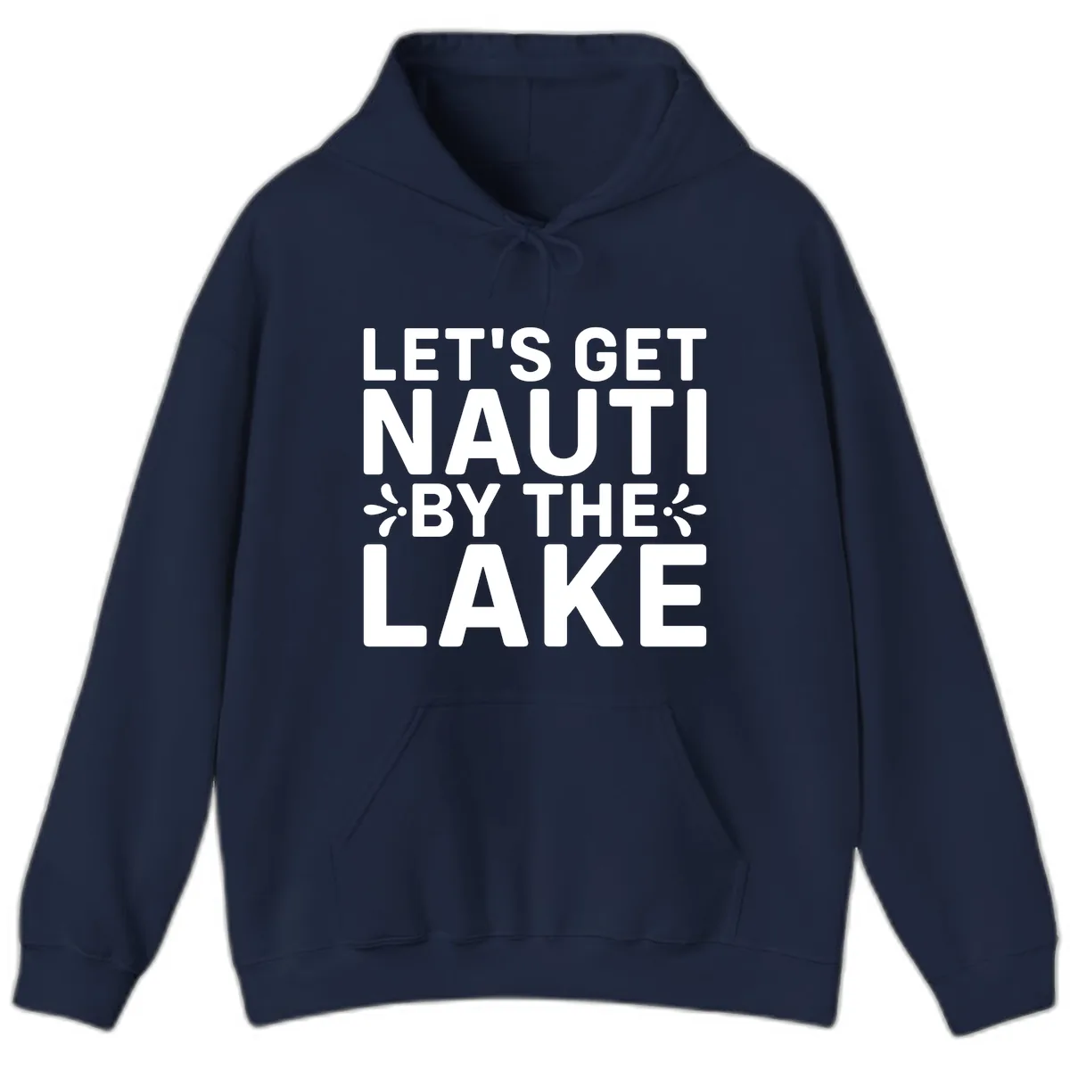 Let's Get Nauti By The Lake Design Hoodie in Navy