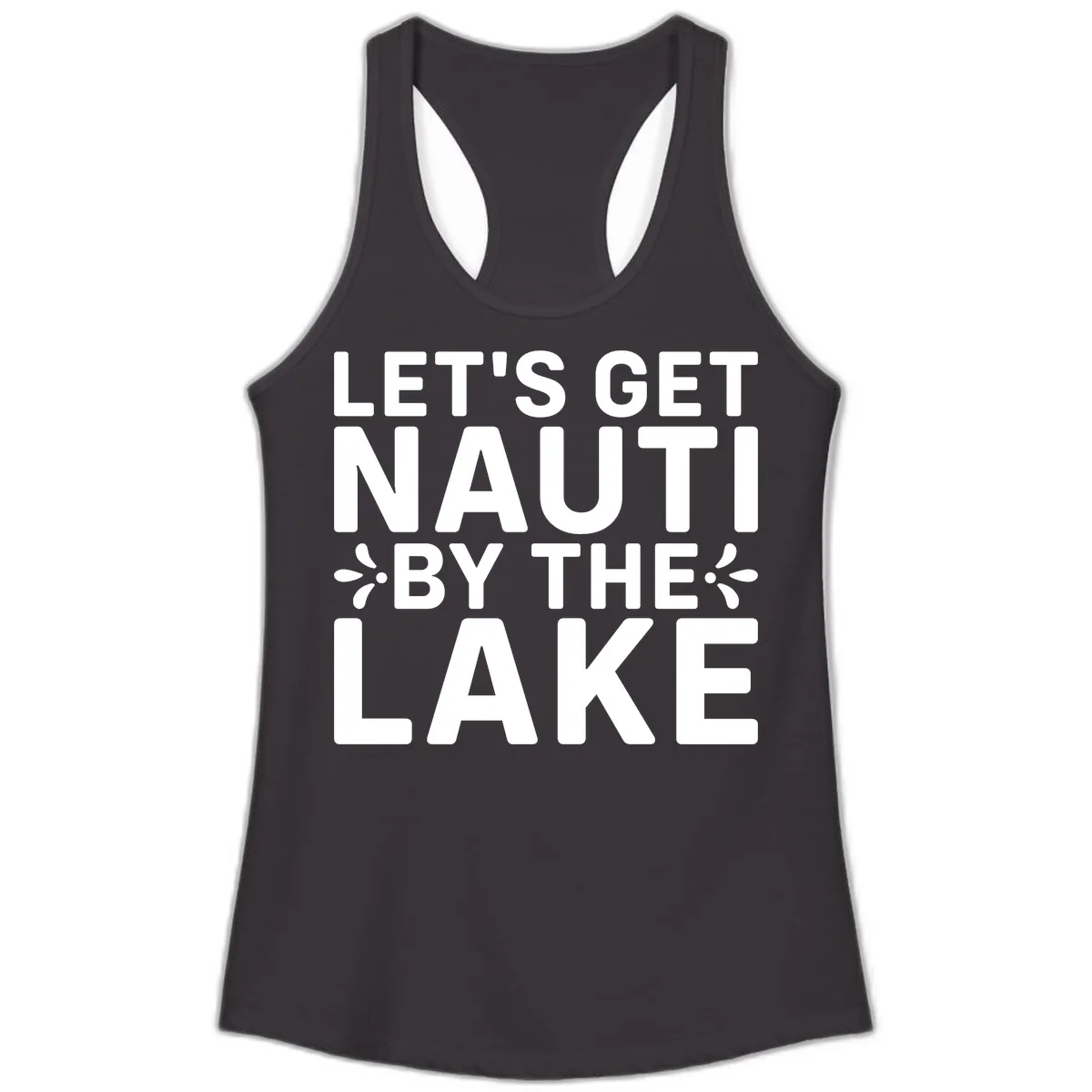 Let's Get Nauti By The Lake Design Ladies Tank in Black