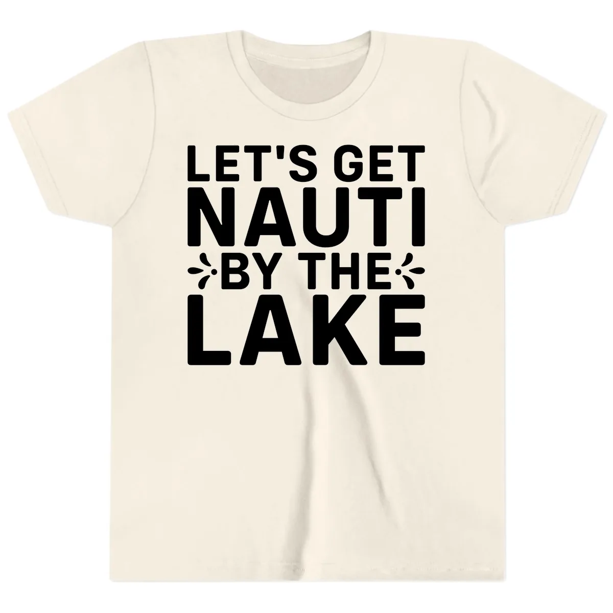 Let's Get Nauti By The Lake Design Youth T-Shirt in Natural
