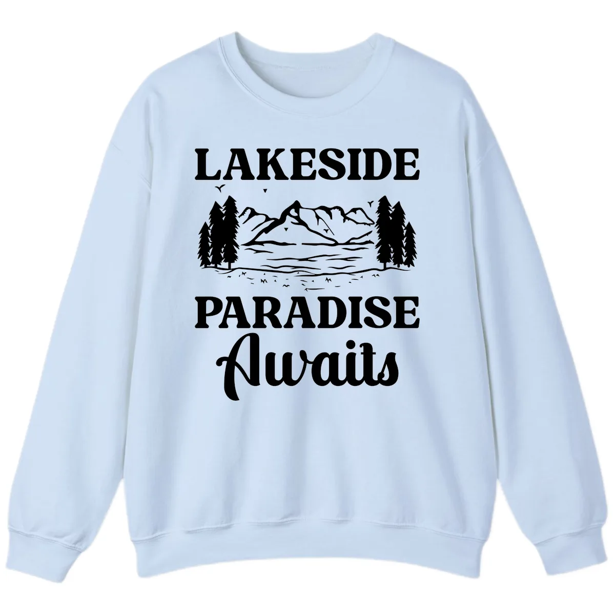Lakeside Paradise Awaits Design Sweatshirt in Light Blue